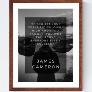 Lukisan Inspirational Words /James Cameron Quote: Fail Above Everyone