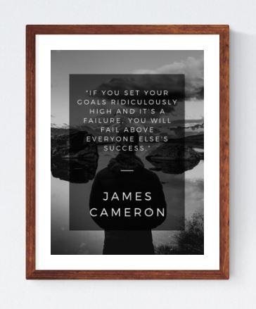 Lukisan Inspirational Words /James Cameron Quote: Fail Above Everyone