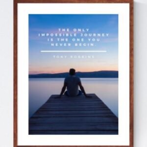 Lukisan Inspirational /Tony Robbins Quote: Impossible Journey